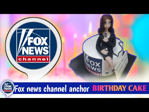 anchor nikhar sharma birthday  cake / fox news channel anchor cake
