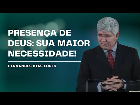 THE CHURCH'S GREATEST NEED - HERNANDES DIAS LOPES