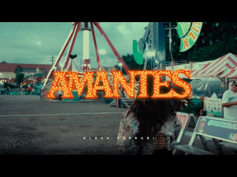 Alexa Ferrari - Amantes (Official Video)