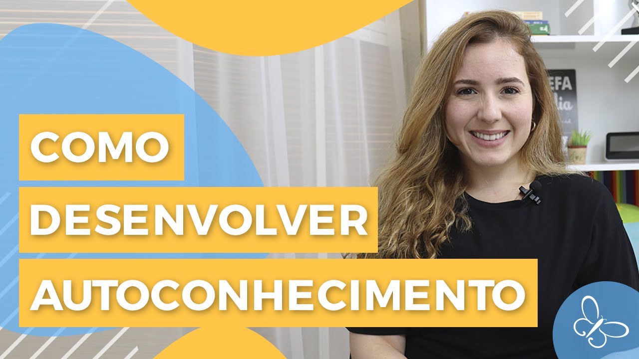 Como desenvolver o autoconhecimento • Casule Saúde e Bem-estar