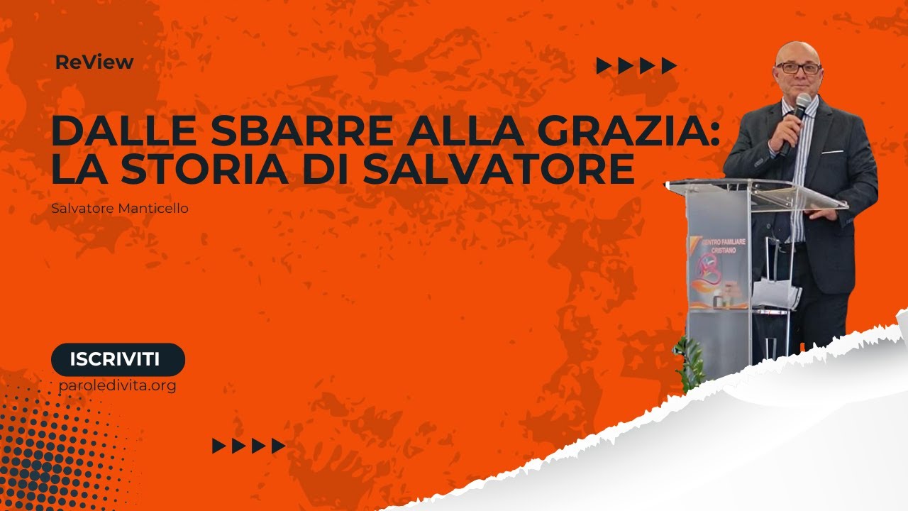 Review | Dalle sbarre alla Grazia: la storia di Salvatore