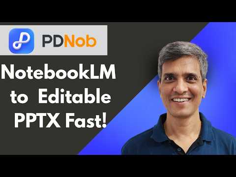 NotebookLM: PDF Slides to Editable PPT NotebookLM: PDF Slides to Editable PPT