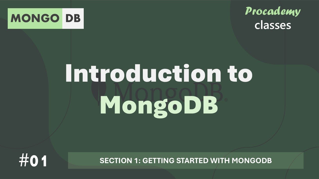 #01 Introduction to MongoDB | Getting Started with MongoDB | MongoDB Complete Course 2025