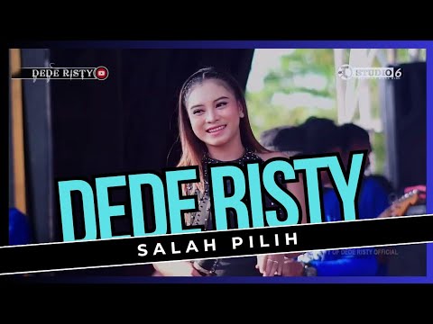 SALAH PILIH Voc DEDE RISTY I LIVE MUSIC " DEDE RISTY " GANJENE PANTURA I
