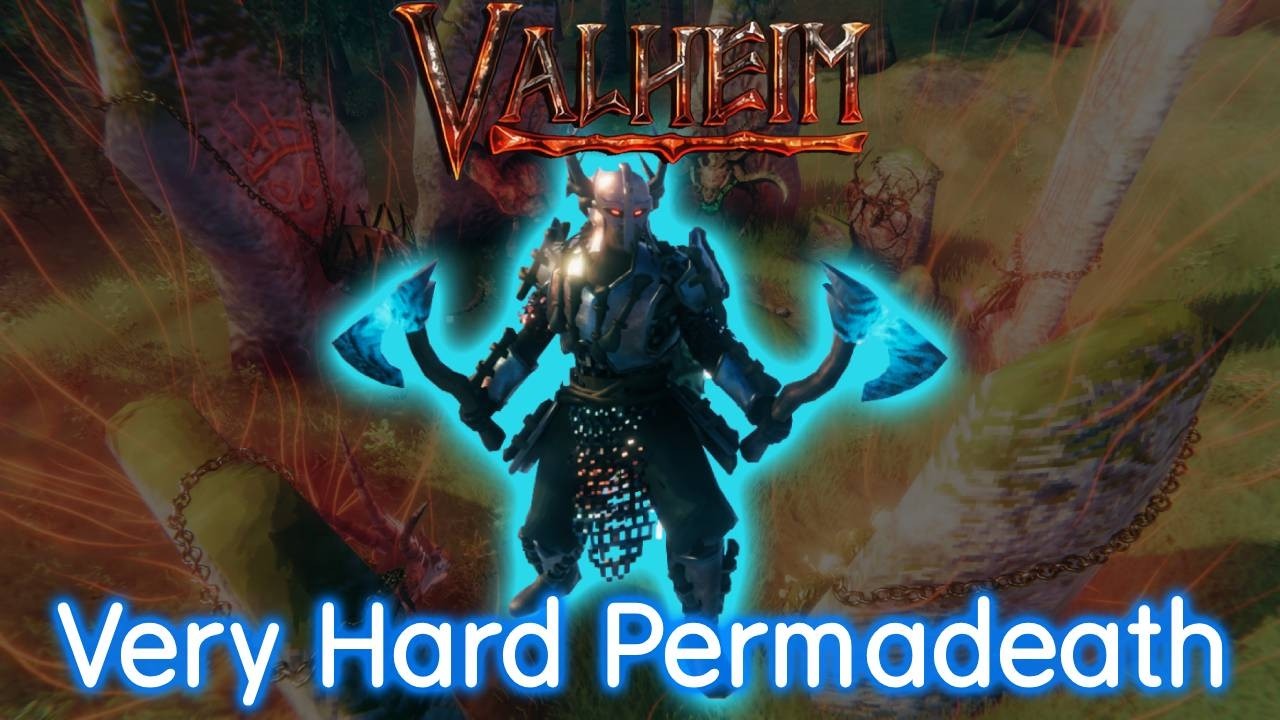 Trying One Of Valheim's Hardest Challenges, Valheim Very Hard Permadeath
