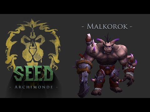 [WOW] Seed vs Malkorok (10 HM) FK - RDrood POV [HD]