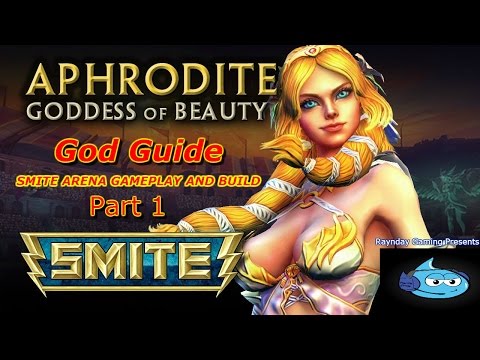 Smite God Guide: Aphrodite Gameplay and Build Part 1