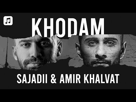 Sajadii & Amir Khalvat - Khodam | سجادی و امیر خلوت - خودم