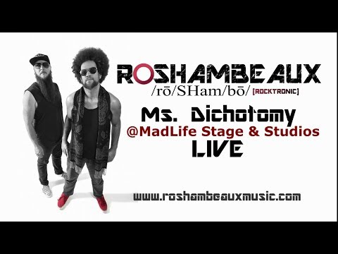 Roshambeaux Ms. Dichotomy Live at MadLife Stage & Studios