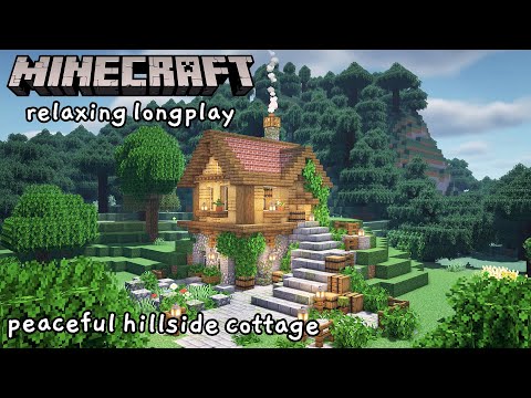 Minecraft Relaxing Longplay - Building a Peaceful Hillside Cottage (No Commentary) [1.18]