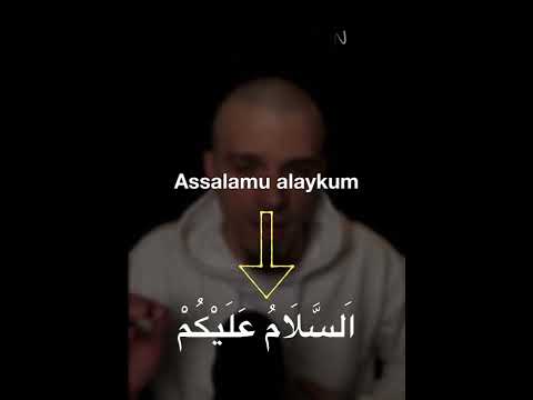 How to say the Muslim greeting - Asalamu alaykum