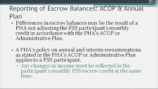 6. Accurate Reporting of FSS Escrow Balances