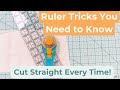 How To Cut Straight Lines With A Quilting Ruler