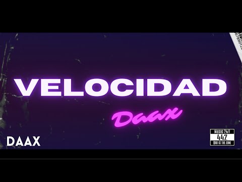 DaaX - Velocidad (Video lyric) Exon on the beat, Fear Gang prod.