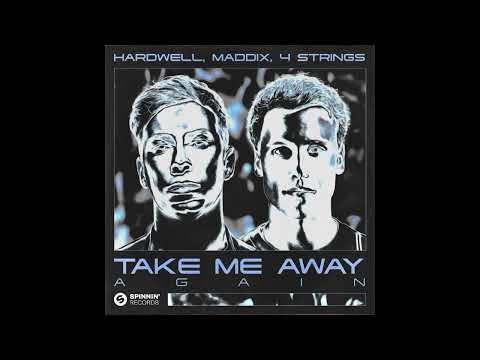 Hardwell, Maddix, 4 Strings - Take Me Away Again (Extended Mix)