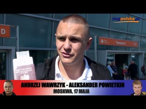 Wawrzyk - Powietkin: Andrzej Wawrzyk przed wylotem do Moskwy