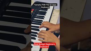 Video thumbnail for Yamaha PSR F52 | Best Budget 61-Key Keyboard!#budget  #beginnerkeyboard  #shorts by Shivaraj Bhardwaj