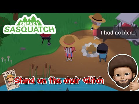 Sneaky Sasquatch - Stand on the Chair Glitch