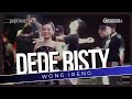 WONG IRENG Voc DEDE RISTY I LIVE MUSIC DEDE RISTY GANJENE PANTURA I