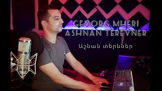 Gevorg Mheri - Ashnan Terevner (2022)