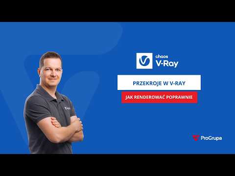 Masz artefakty w V-Ray? Zobacz, jak naprawić przekroje