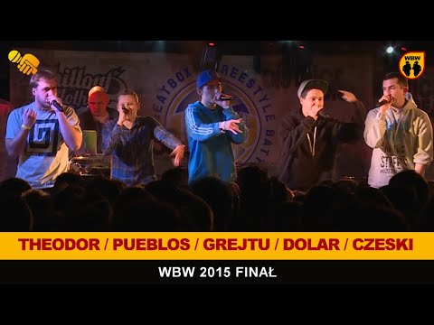 WBW 2015 Finał 🎤 Grejtu Posse Cut - ft. Dolar, Theodor, Czeski, Pueblos