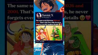 The same scene between 2026 and 2001. That’s why I love Oda❤️ #oda #zoro #usopp #luffy #onepiece