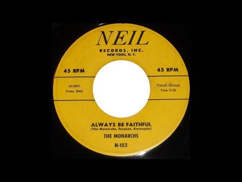 The Monarchs - Always Be Faithful 1956