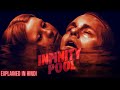 Infinity Pool (2023) Movie Explained in Hindi/Urdu Summarized हिन्दी #FilmyPaaji #Horror #scifi