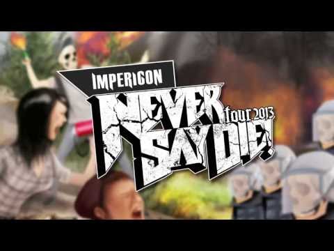 Impericon Never Say Die! Tour 2013 - UK Tour Announcement