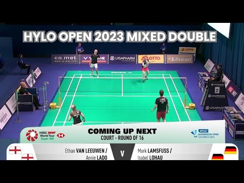 Lamsfuss/Lohau vs Van Leeuwen/Lado | HYLO OPEN 2023 BADMINTON | R16