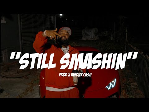 Kwony Cash - Still Smashin