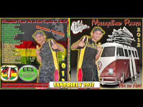 Sandriely 2012   Dj Maluquinho Rasta