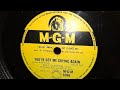 You've Got Me Crying Again. Billy Eckstine. MGM Shellac 78rpm Record from 1951