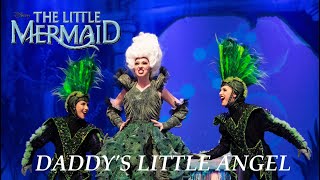 The Little Mermaid | Daddy&#39;s Little Angel | Live Musical Performance