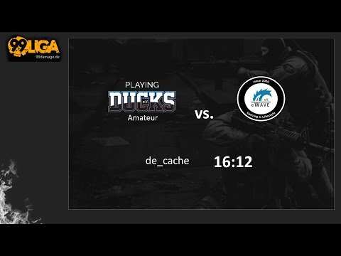 99 Liga - Div. 3.2 - energy-WAVE e.V. vs. Playing Ducks Amateur - de_cache