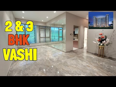 2 & 3 BHK AT VASHI | COMPLETE TOUR & DETAILS