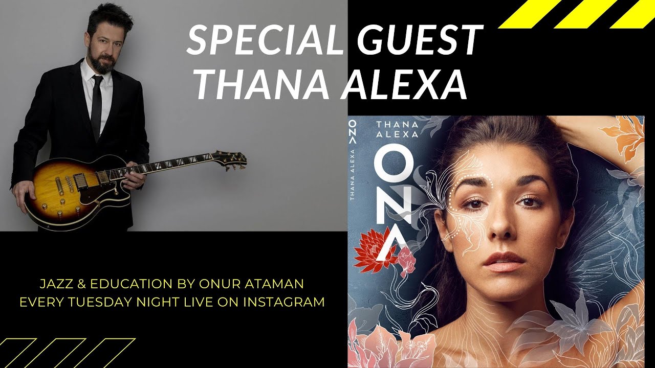 Jazz & Education Live Talk Series / Special Interview with talented and extraordinary Thana Alexa