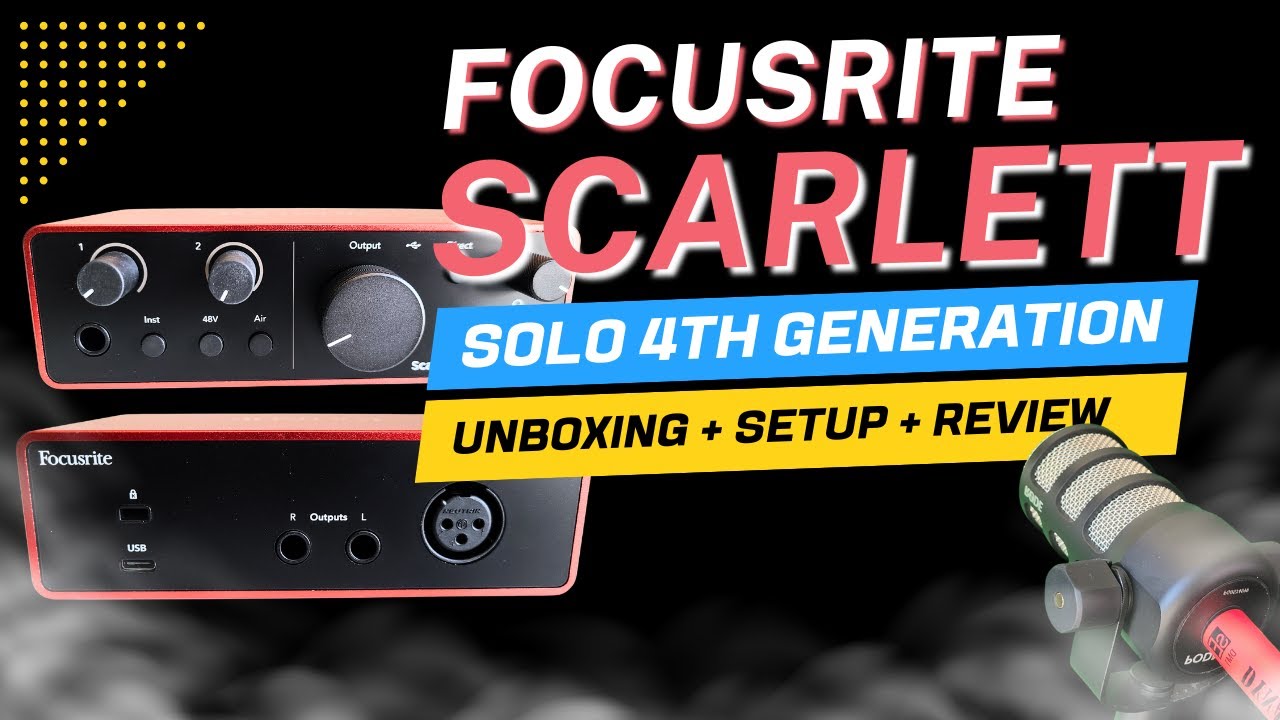 Focusrite Scarlett Solo 4th Gen – Unboxing, Honest Review & Easy Setup Guide