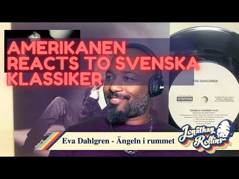 Amerikanen Reacts to Svenska Klassiker: Eva Dahlgren - Ängeln i rummet