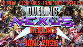 RIP, STEAL, NEGATE! CHIMERA HECAHANDS FIENDSMITH POST BLZD NEXUS REPLAYS! (June 2026)