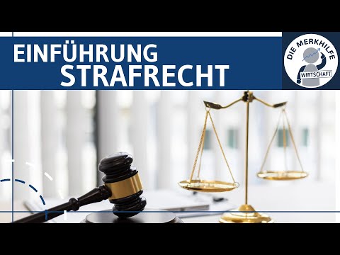 Einführung ins Strafrecht - materiell & formell, Strafzweck & Beispiel - Grundlagen Wirtschaftsrecht