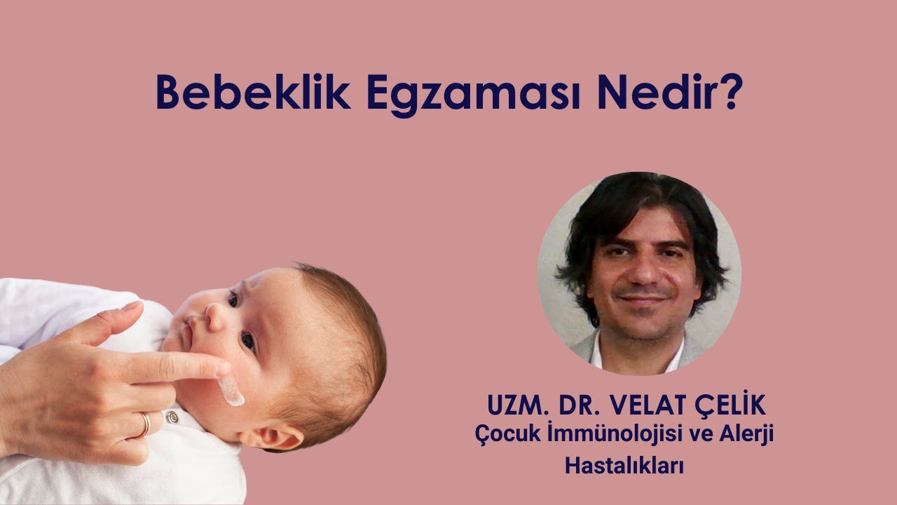 Bebeklik Egzaması Nedir?