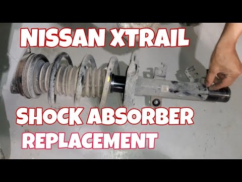 NISSAN XTRAIL FRONT SHOCK ABSORBER REPLACEMENT