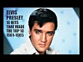 ELVIS PRESLEY Songs That Made The Top 10 In 1961 1965 10 Songs Stereo