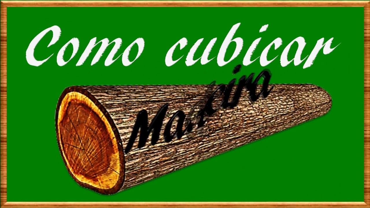 COMO CUBICAR MADEIRA(Volume do Cilindro)