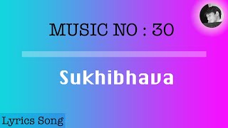 Sukhibhava Annaru  Lyrics Song With English Subtit