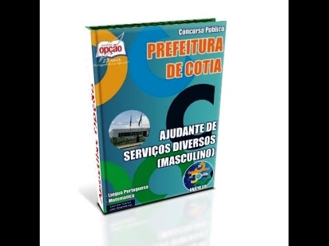 Apostila Cotia 2015 - Ajudante de Serviços Diversos (Masculino)
