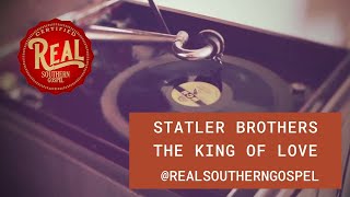 Statler Brothers I The King of Love I REAL Southern Gospel