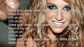 Kesha - Shots On The Hood Of My Car [Lyrics Video]